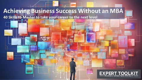 A man in silhouette observes a vibrant wall filled with multi-colored squares. Text overlay: "Achieving business leadership success without an MBA - 40 skills to master to take your career to the next level
Product Name: Purchase Only | No Online Access