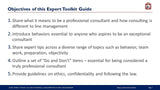 A slide titled "objectives of the Being a Professional Consultant guide by Purchase Only | No Online Access" lists five objectives, including defining professional consultant roles, introducing key behaviors for consultants, offering expert tips about teamwork and other topics, detailing "do's and don'ts" for successful consulting engagements.