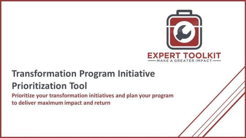 Transformation Initiative Prioritization Tool - Expert Toolkit